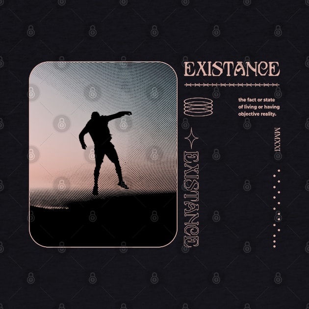 Existance by UNKWN